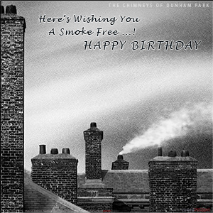 A "Birthday" e-Card - with Fine Art Photographic THE CHIMNEYS