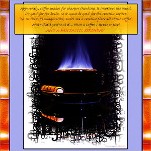A "Birthday" e-Card - with Fine Art Image of OUR CREATIVE COFFEE BLEND