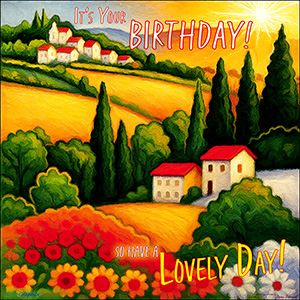 It's Your Birthday! e-Card - TUSCANY