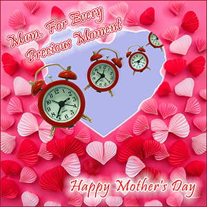 A MOTHER'S DAY e-CARD "MOMENTS TO TREASURE"